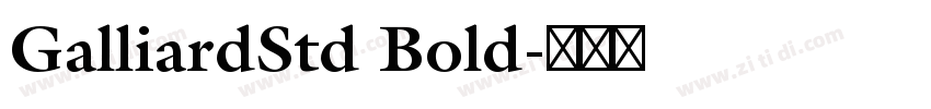 GalliardStd Bold字体转换